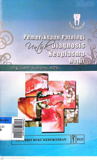 Pemeriksaan patologi u/diag neoplasma mulut