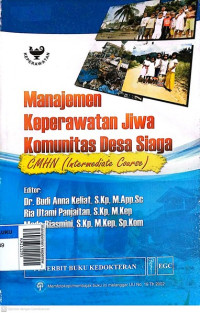 manajemen keperawatan jiwa komunitas desa siaga CMHN