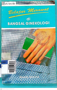 Belajar merawat di bangsal ginekologi