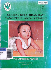 Sekitar kelahiran bayi, yang perlu anda ketahui