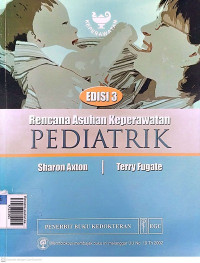 Rencana asuhan keperawatan pediatrik edisi 3