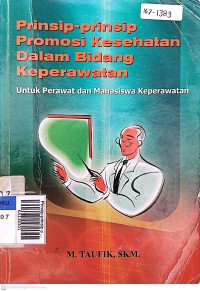 Prinsip-prinsip promosi kesehatan dalam bidang keperawatan