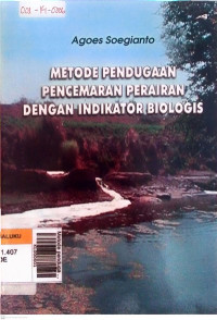 Metode pendugaan pencemaran perairan dengan indicator biologis