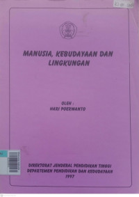 Manusia kebudayaan & lingkungan