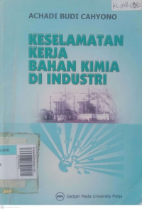 Keselamatan kerja bahan kimia di industri