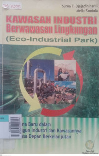 Kawasan industri berwawasan lingkungan (Eco ? industrial park)