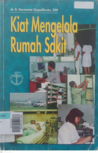 Kiat mengelola rumah sakit