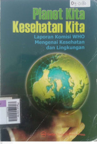 Planet kita kesehatan kita