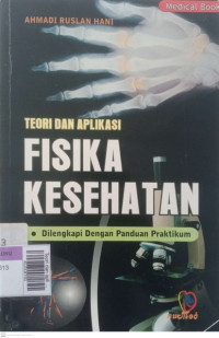 Teori dan aplilasi fisika kesehatan