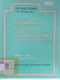 Seri buku schaum teori soal ? soal (mekanika fluida & hidraulika)