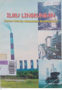 Ilmu lingkungan (sarana menuju masyarakat berkelanjutan)