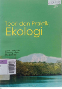 Teori & praktek ekologi