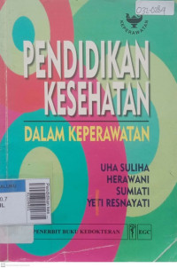 Pendidikan kesehatan dalam keperawatan