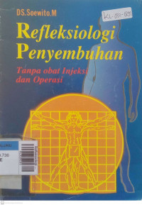 Refleksiologi penyembuhan (tanpa obat injeksi & operasi)