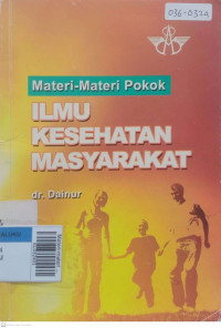 Materi-materi pokok ilmu kesehatan masyarakat