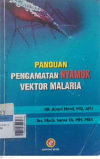 Panduaan pengamatan nyamuk vektor malaria