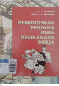 Pertolongan pertama pada kecelakaan kerja