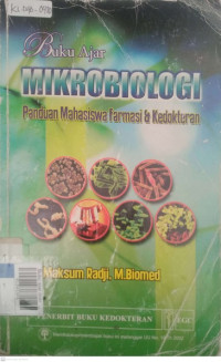 Buku ajar mikrobiologi panduan mahasiswa farmasi dan kedokteran