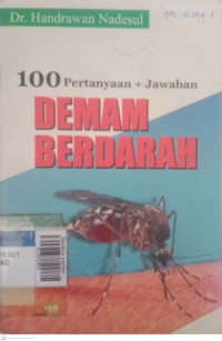 Seratus pertanyaan + jawaban (demam berdarah)