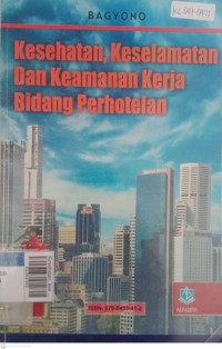 Kesehatan, keselamatan & keamanan kerja di bidang perhotelan