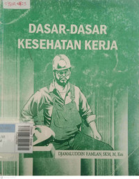 Dasar ? dasar kesehatan kerja