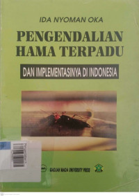 Pengendalian hama terpadu & implementasinya di indonesia