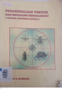 Pengendalian vektor & binatang pengganggu (vector control ? manual)