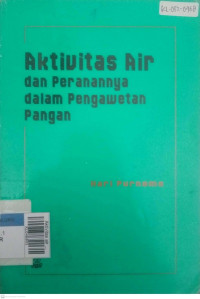 Aktivitas air & peranannya dalam pengawetan pangan