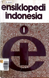 Ensiklopedia indonesia 1 (A-CER)