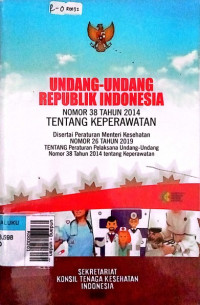 undang - undang republik Indonesia nomor 38 tahun 2014 tentang keperawatan