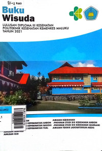 Buku wisuda lulusan diploma III kesehatan politeknik kesehatan kemenkes Maluku tahun 2021