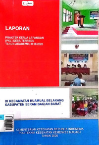 Laporan praktek kerja lapangan (PKL) terpadu tahun akademik 2019/2020