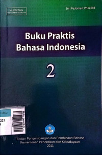 Buku praktik bahasa indonesia 1 edisi 2