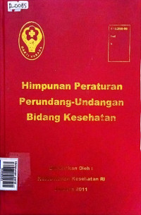 Himpunan peraturan perundang-undangan bidang kesehatan