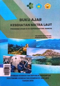 Buku ajar kesehatan matra laut program studi D-III keperawatan Ambon