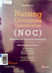 Nursing Outcomes Classification = pengukuran outcomes kesehatan