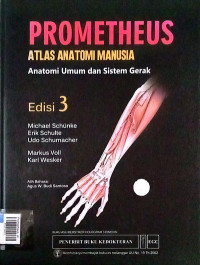 Prometheus, atlas anatomi manusia, anatomi umum dan sistem gerak edisi 3