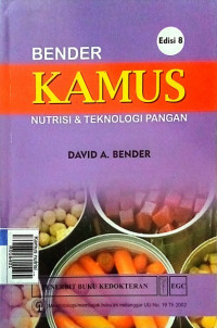 Kamus nutrisi dan teknologi pangan edisi 8