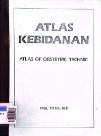 Atlas kebidanan (atlas of obstetric technic)