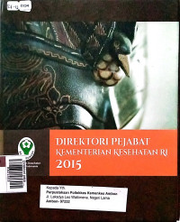 Direktori pejabat kementerian kesehatan RI 2015