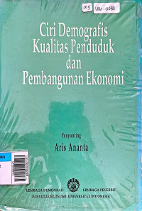 Ciri demografi kualitas penduduk dan pembangunan ekonomi