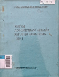 Sistem administrasi negara RI jilid I