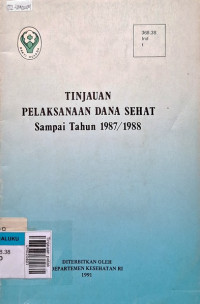 Tinjauan pelaksanaan dan sehat