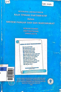 Petunjuk laboratorium kaji tindak partisipatif dalam sistem pangan dan gizi masyarakat