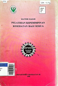 Materi dasar pelatihan kepemimpinan kesehatan bagi semua