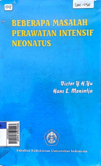 Beberapa masalah perawatan intensif neonatus