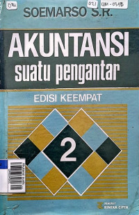 Akutansi suatu pengantar Ed. 4 jilid 1, 2