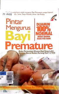 Pintar mengurus bayi prematur