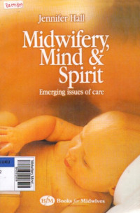 Midwifery, Mind & Spirit