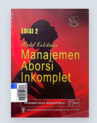 Modul kebidanan manajemen aborsi inkomplet E/2